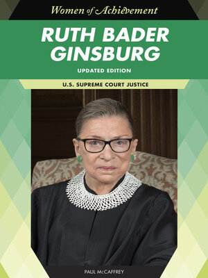 cover image of Ruth Bader Ginsburg, Updated Edition: U.S. Supreme Court Justice